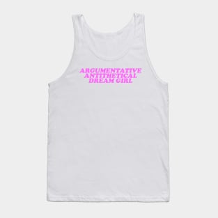 Argumentative Antithetical Dream Girl, Gift for her, Y2K, Retro 90s Tank Top